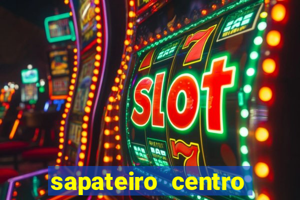 sapateiro centro porto alegre